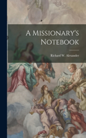 Missionary's Notebook