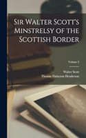 Sir Walter Scott's Minstrelsy of the Scottish Border; Volume 2