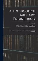 Text-Book of Military Engineering