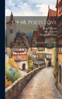 Op.48, Poets Love