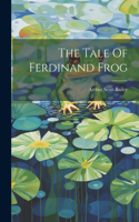 Tale Of Ferdinand Frog