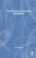 The Practice of Corporate Governance