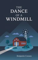 Dance of a Windmill