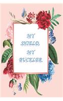 My Shield, My Buckler