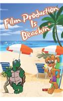 Film Production Is Beachin'