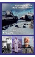 Autobiography of a Ship's Marine Surveyor