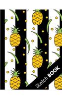 Sketch Book: Sketchbook With Blank Paper For Sketching Drawing Writing and Doodling (Stylish Black and White Tropical Pineapple Pattern Cover )