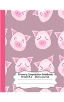 Primary Composition Notebook: Pig on pink series Primary Composition Notebook Grades K-2 Story Journal: Picture Space And Dashed Midline Kindergarten to Early Childhood 110 Story(1 Pig on Pink)
