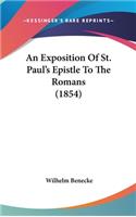 An Exposition Of St. Paul's Epistle To The Romans (1854)