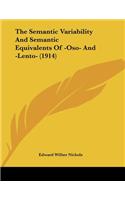 The Semantic Variability And Semantic Equivalents Of -Oso- And -Lento- (1914)