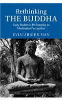 Rethinking the Buddha