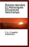 Po Sies Morales Et Historiques D'Eustache DesChamps