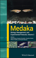 Medaka – Biology, Management, and Experimental Protocols