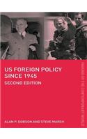 US Foreign Policy since 1945