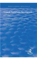 Towards Sustainable Development: Essays on System Analysis of National Policy