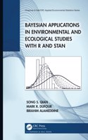 Bayesian Applications in Environmental and Ecological Studies with R and Stan