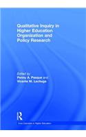 Qualitative Inquiry in Higher Education Organization and Policy Research