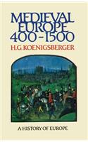 Medieval Europe 400 - 1500