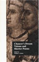 Chaucer's Dream Visions and Shorter Poems