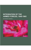 Integration of the Armed Forces, 1940-1965