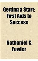 Getting a Start; First AIDS to Success