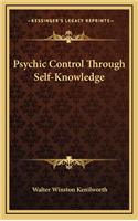 Psychic Control Through Self-Knowledge