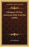 Glimpses of Our American Kith and Kin (1896)