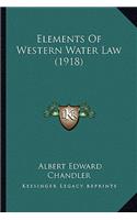 Elements of Western Water Law (1918)
