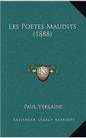 Les Poetes Maudits (1888)