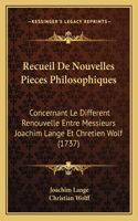 Recueil De Nouvelles Pieces Philosophiques