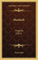 Manfredi: Tragedia (1851)(Italian)