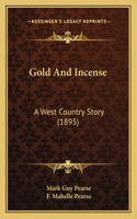 Gold And Incense