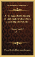 Few Suggestions Relating To The Selection Of Electrical Measuring Instruments