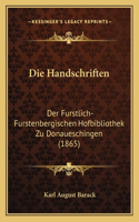 Handschriften: Der Furstlich-Furstenbergischen Hofbibliothek Zu Donaueschingen (1865)