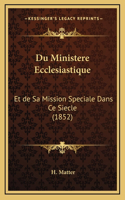 Du Ministere Ecclesiastique