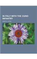 In Italy with the 332nd Infantry