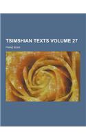 Tsimshian Texts Volume 27