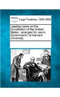 Leading Cases on the Constitution of the United States