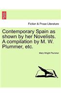 Contemporary Spain as Shown by Her Novelists. a Compilation by M. W. Plummer, Etc.