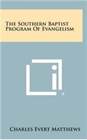 The Southern Baptist Program of Evangelism