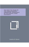 The First Ten Years of the Parapsychology Laboratory, Department of Psychology, Duke University