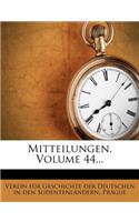 Mitteilungen, Volume 44...