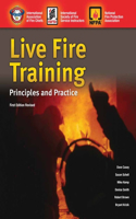 Live Fire Training: Principles And Practice (Revised)