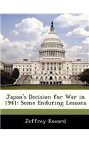 Japan's Decision for War in 1941