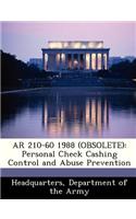 AR 210-60 1988 (Obsolete): Personal Check Cashing Control and Abuse Prevention(English)