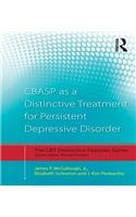 CBASP as a Distinctive Treatment for Persistent Depressive Disorder