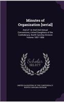 Minutes of Organization [Serial]