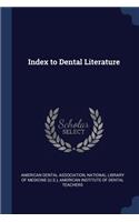 Index to Dental Literature