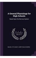 A General Physiology for High Schools