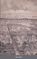 Rebels of Frederick County